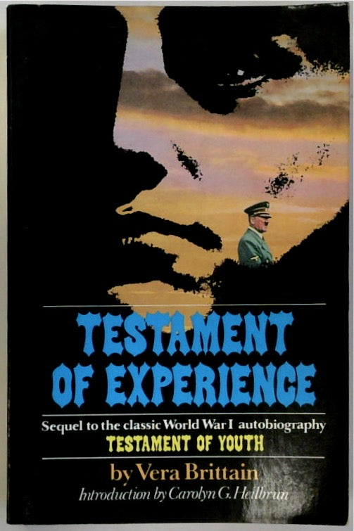 Testament of Experience: An Autobiographical Story of the Years 1925-1950