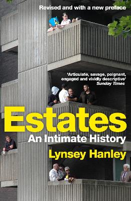 Estates: An Intimate History