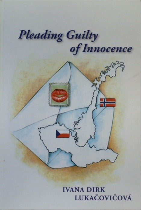 Pleading Guilty of Innocence (SIGNED)