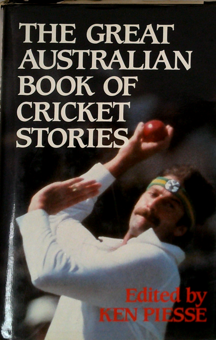 The Great Australian Book Of Cricket Stories