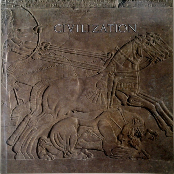 Civilization: Ancient Treasures from the British Museum