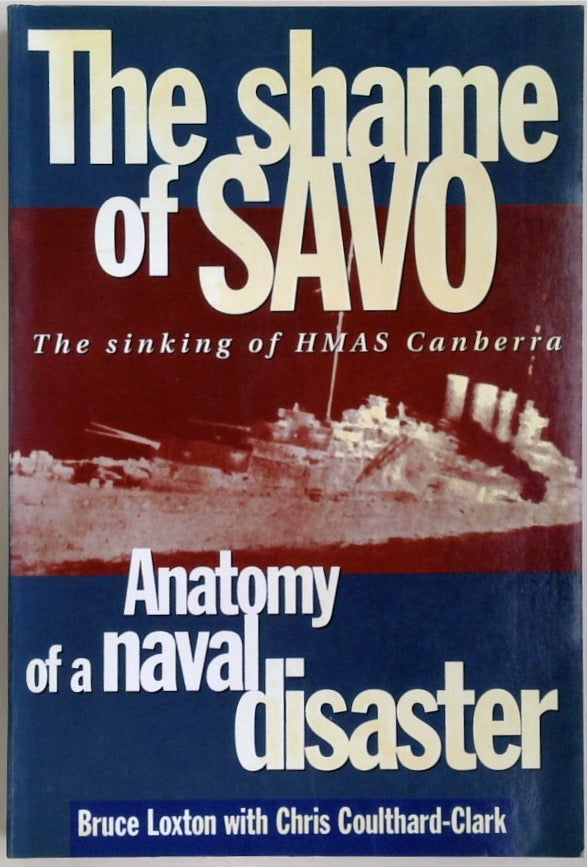 Shame of Savo, The: Anatomy of a Naval Disaster