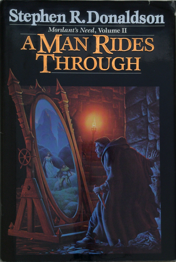 A Man Rides Through. Mordant's Need Volume II