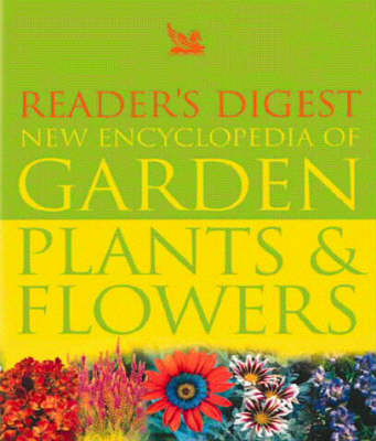 "Reader's Digest" New Encyclopaedia of Garden Plants and Flowers