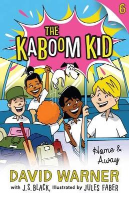 Home and Away: Kaboom Kid #6: Kaboom Kid #6