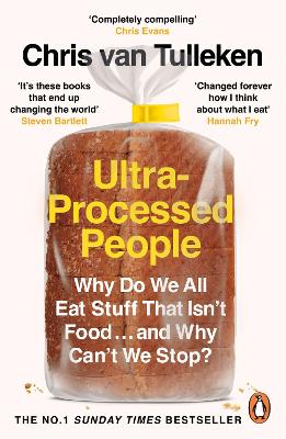 Ultra-Processed People: Why Do We All Eat Stuff That Isn't Food ...