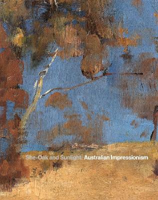 She-Oak and Sunlight: Australian Impressionism