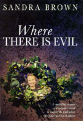 Where There is Evil