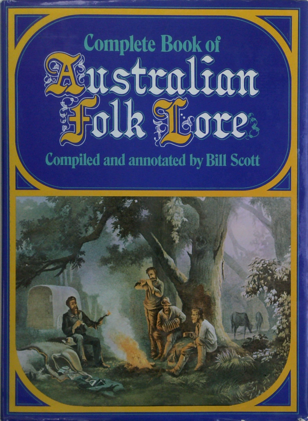 Complete Book Of Australian Folk Lore