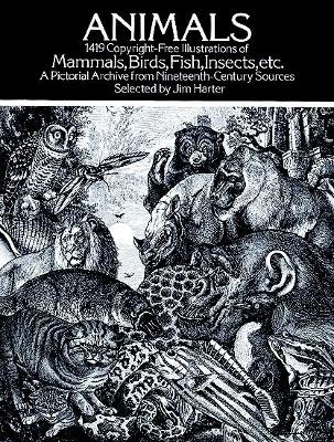 Animals: 1,419 Copyright-Free Illustrations of Mammals, Birds, Fish,