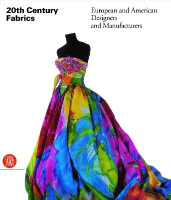 Twentieth-Century Fabrics: European and American Designers and Manufactures