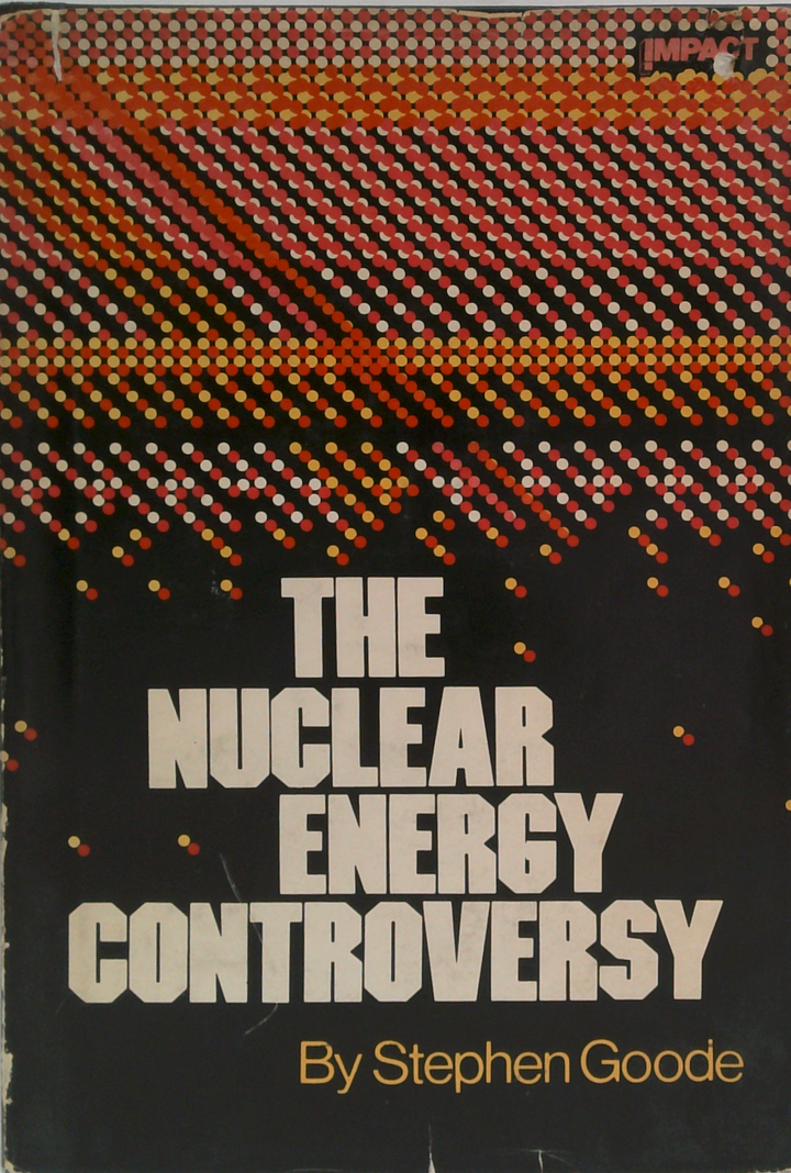 The Nuclear Energy Controversy