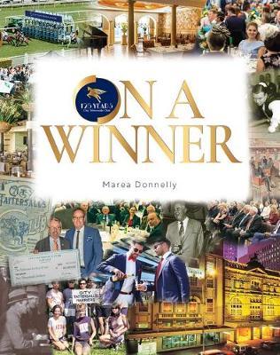 On A Winner: 125 Years City Tattersalls Club