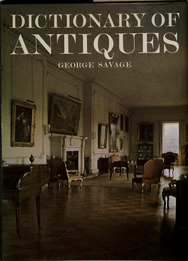 Dictionary Of Antiques