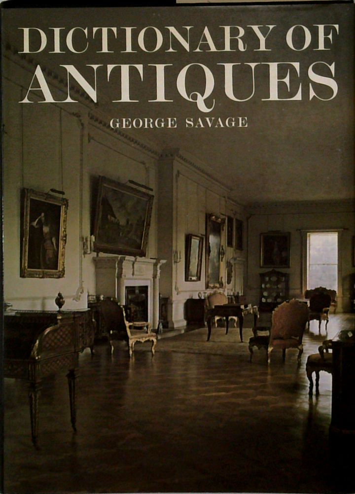 Dictionary Of Antiques