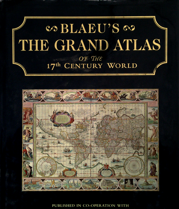 Blaeu's The Grand Atlas Of The 17Th Century World