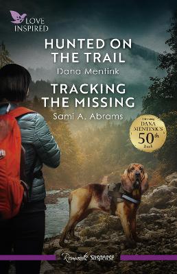 Hunted On The Trail/Tracking The Missing