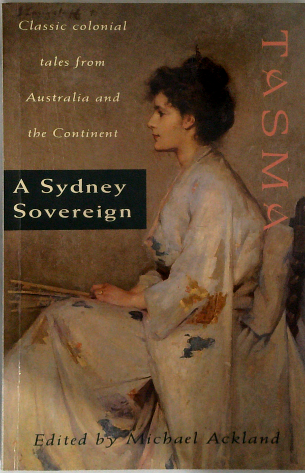 A Sydney Sovereign; Tasma