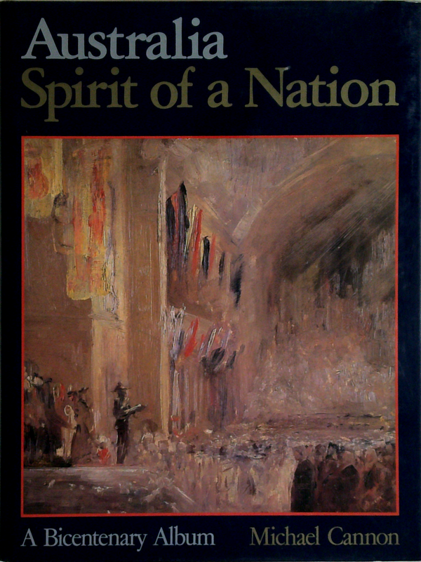 Australia Spirit Of A Nation: A Bicentenary Album