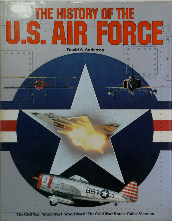 The History Of The U.S. Air Force