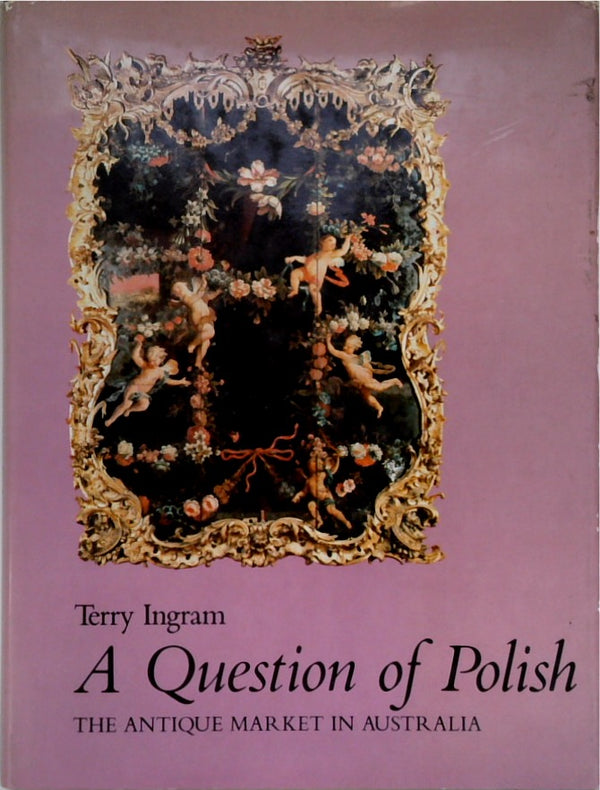 A Question of Polish: The Antique Market in Australia