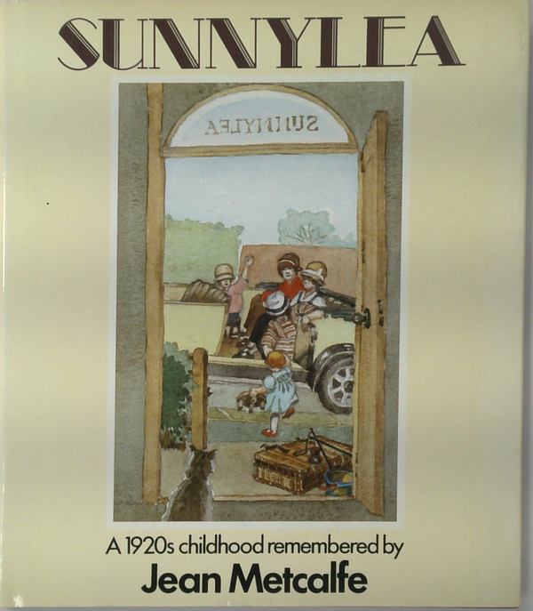 Sunnylea: A 1920S Childhood Remembered