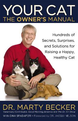 Your Cat: The Owner's Manual: Hundreds of Secrets, Surprises, and