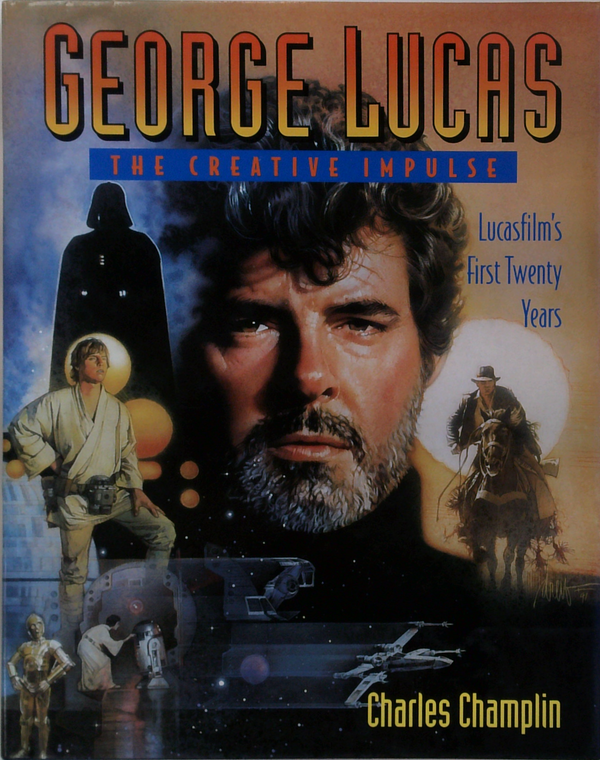 George Lucas
The Creative Impulse
Lucasfilm'S
First Twenty
Years