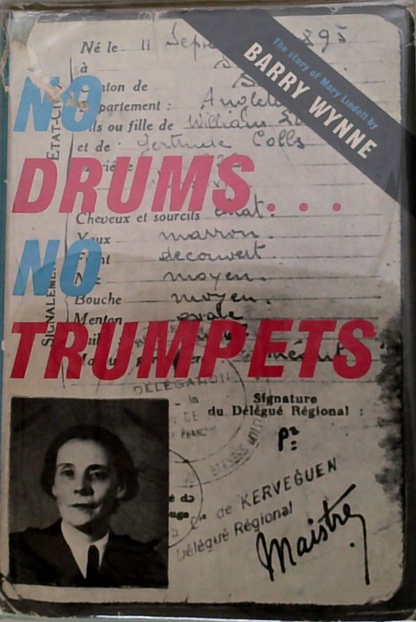 No Drums... No Trumpets: The Story Of Mary Lindell
