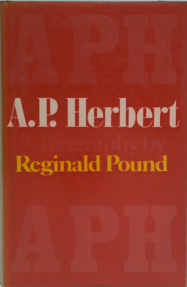 A.P. Herbert: A Biography