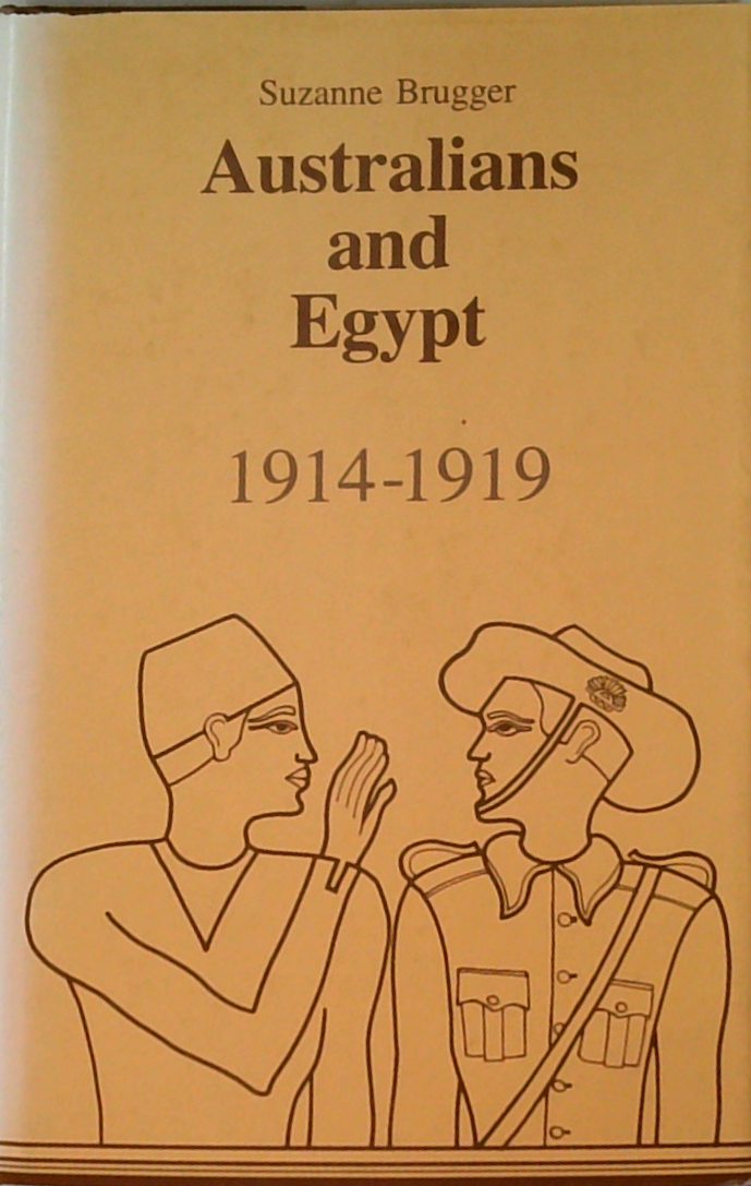 Australians And Egypt: 1914-1919