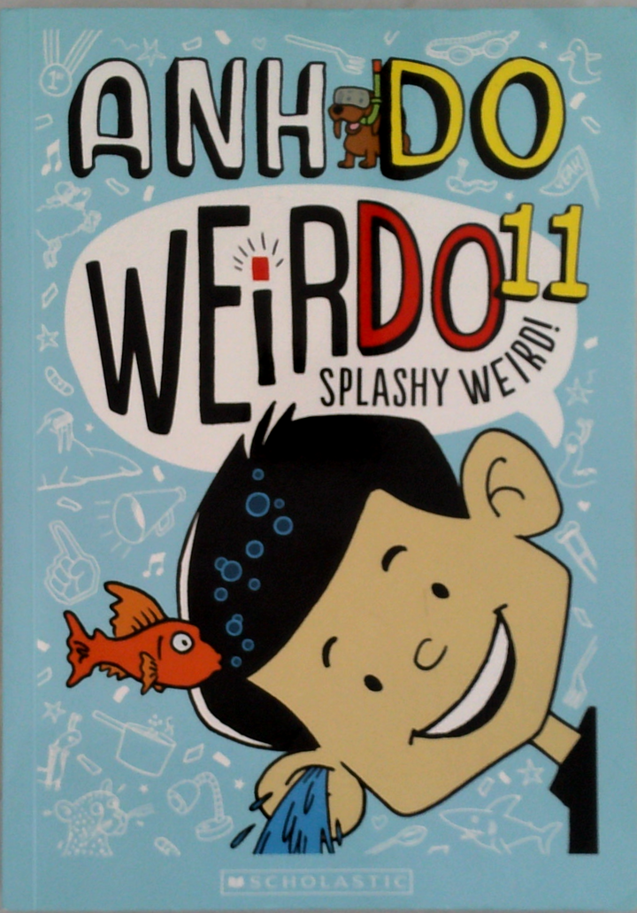 Weirdo 11: Splashy Weirdo!