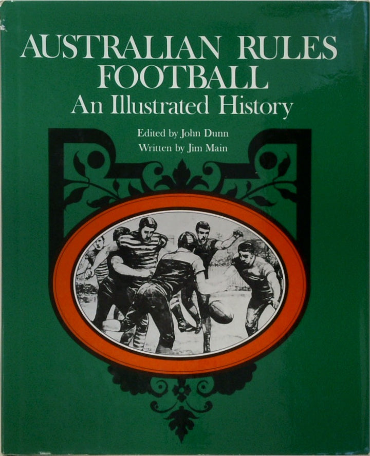 Australian Rules Football; An Illustrated History