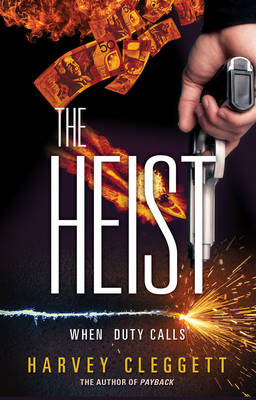 The Heist: When Duty Calls