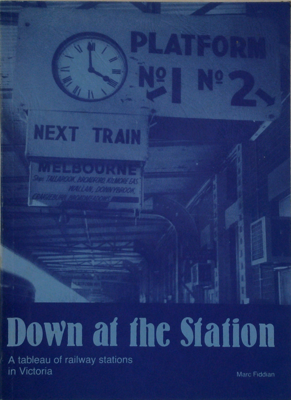 Down At The Station: A Tableau Of Railway Stations In Victoria