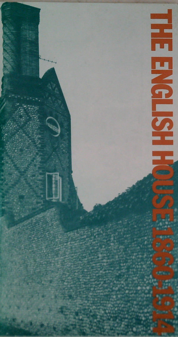 The English House: 1860-1914