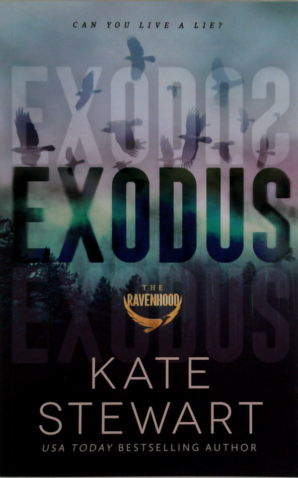 Exodus: The Ravenhood: Book 2