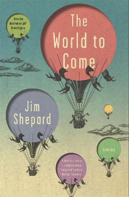 The World to Come: Stories