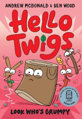 Hello Twigs, Look Who's Grumpy: Volume 6