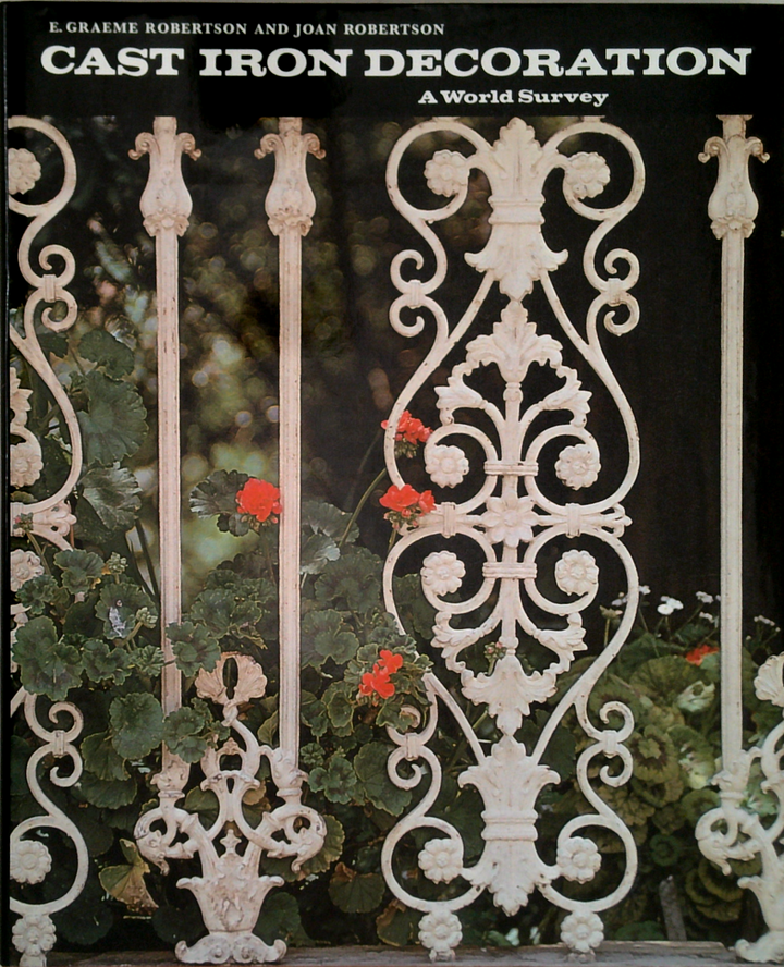 Cast Iron Decoration: A World Survey