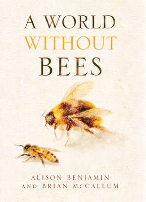 A World without Bees