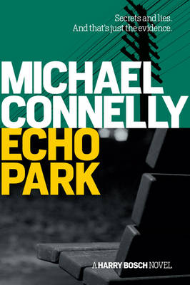 Echo Park (Harry Bosch Book 12): A Harry Bosch Novel