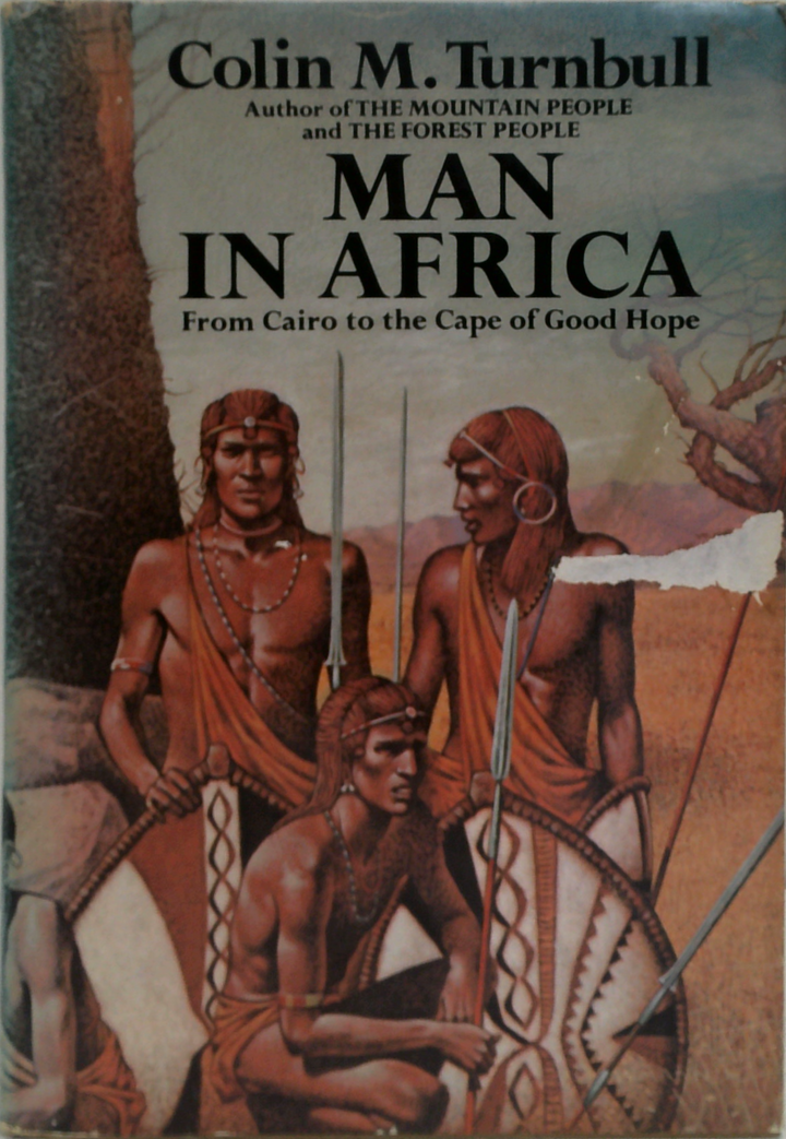 Man In Africa: From Cairo To The Cape Of Good Hope