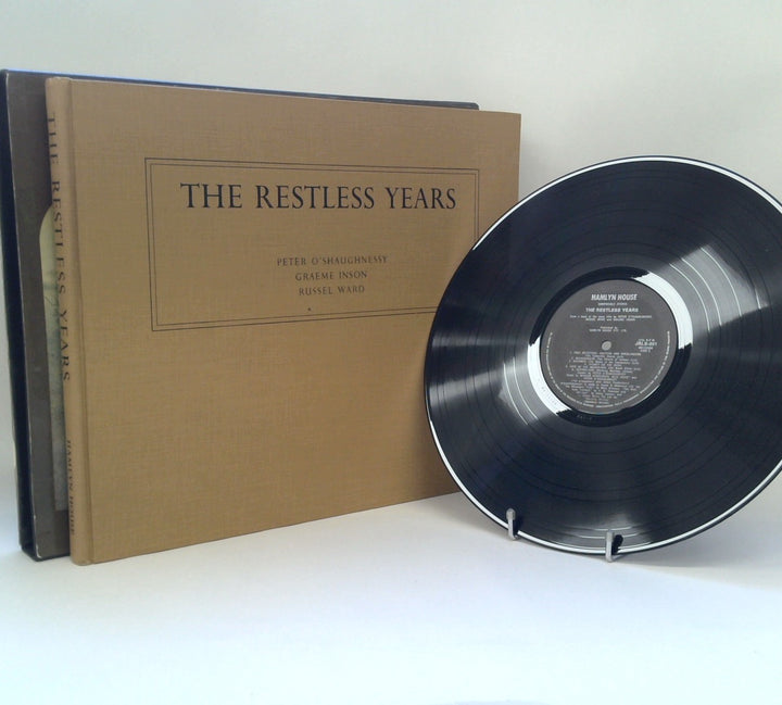 THE RESTLESS YEARS: Being some Impressions of the Origin of the Australian (with 12" stereo mono L.P.)