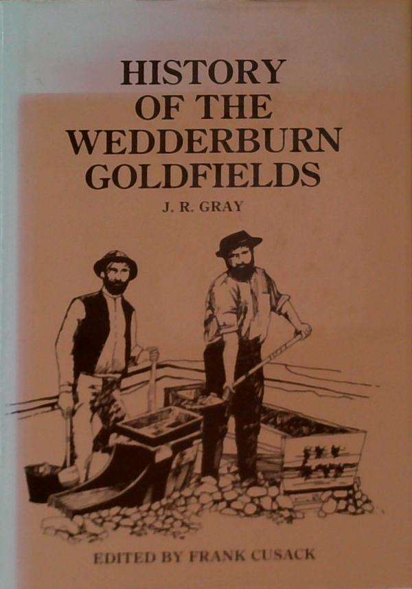 History Of The Wedderburn Goldfields
