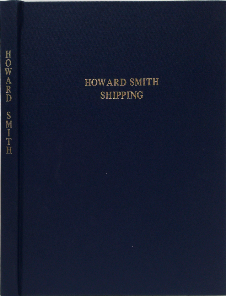 Howard Smith Shipping: Enterprise And Diversity 1854-2001 (SIGNED)