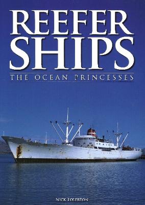 Reefer Ships: The Ocean Princesses