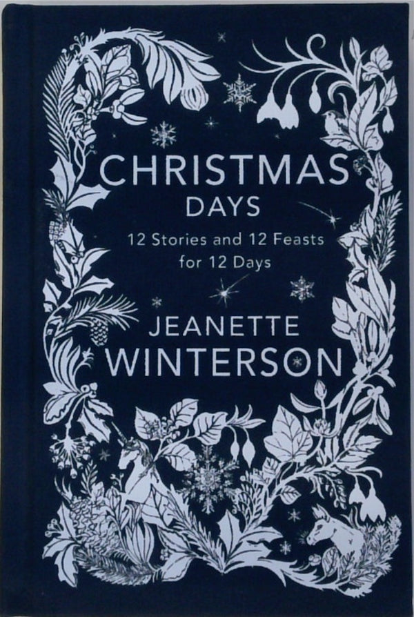 Christmas Days: 12 Stories and 12 Feasts for 12 Days