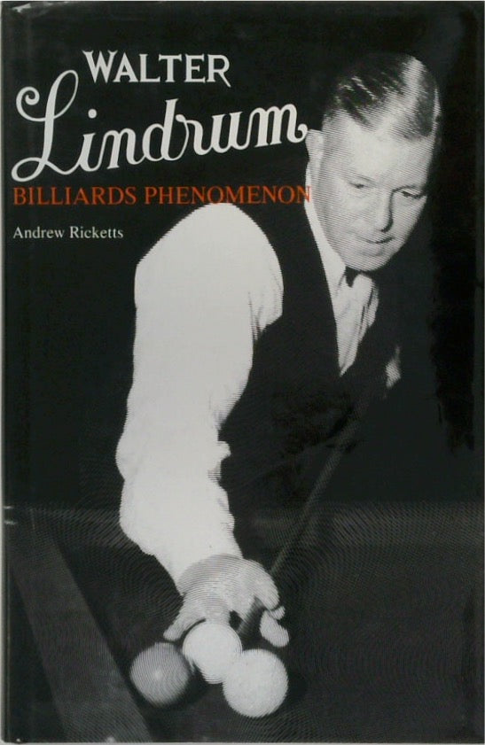 Walter Lindrum: Billiards Phenomenon