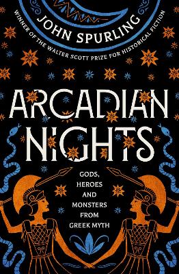 Arcadian Nights: Gods, Heroes and Monsters from Greek Myth - from the